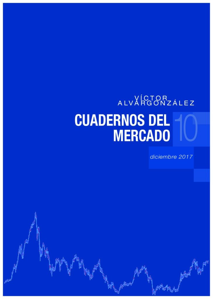 Cuadernos de mercado con información de interés | Víctor Alvargonzález 10_diciembre_2017-pdf-730x1024