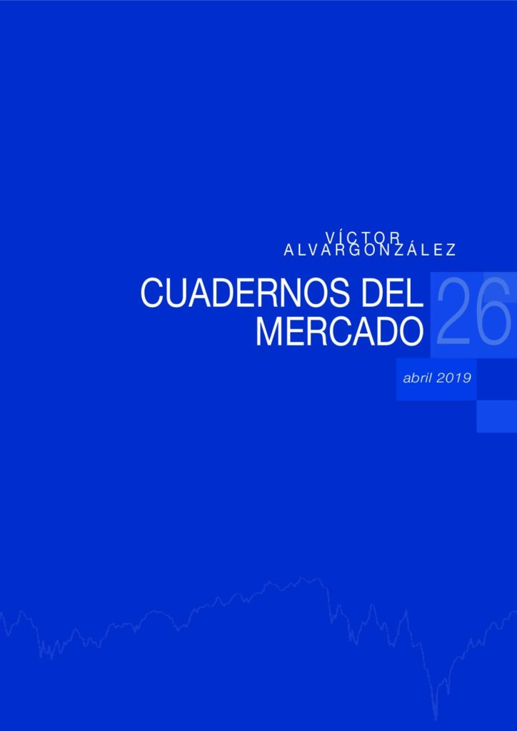 Cuadernos de mercado con información de interés | Víctor Alvargonzález 26_abril_2019-pdf-724x1024