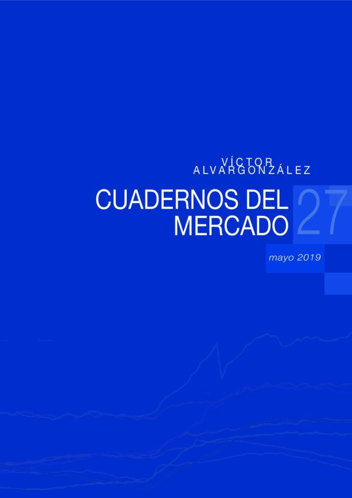 Cuadernos de mercado con información de interés | Víctor Alvargonzález 27_mayo_2019-pdf-724x1024