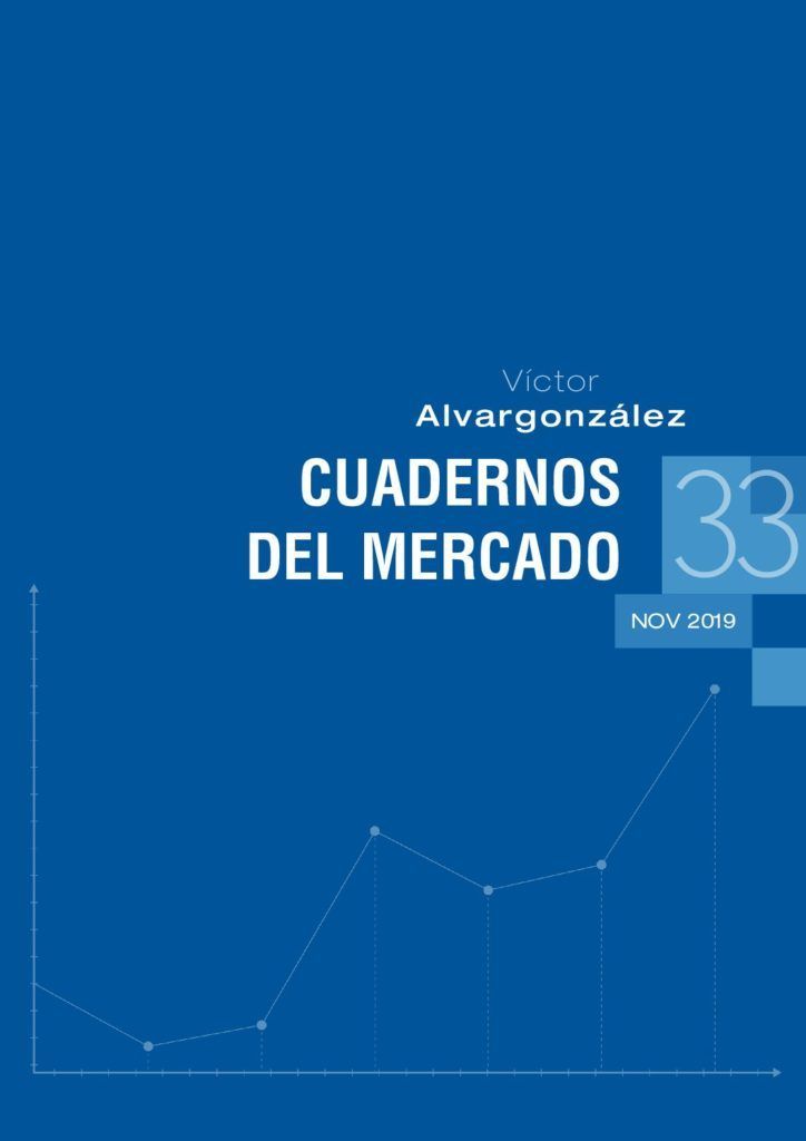 Cuadernos de mercado con información de interés | Víctor Alvargonzález 33_noviembre_2019-pdf-724x1024