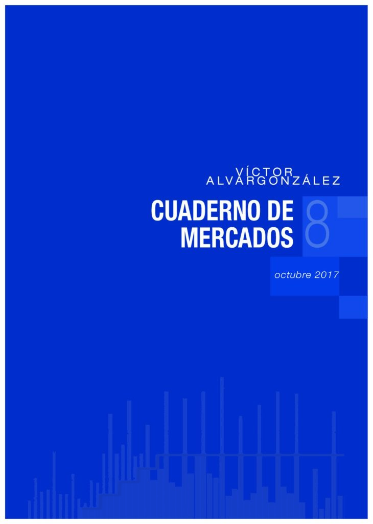 Cuadernos de mercado con información de interés | Víctor Alvargonzález 8_octubre_2017-pdf-730x1024