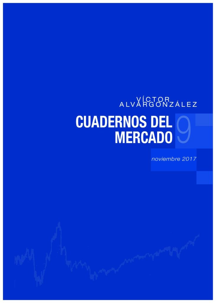 Cuadernos de mercado con información de interés | Víctor Alvargonzález 9_noviembre_2017-pdf-730x1024
